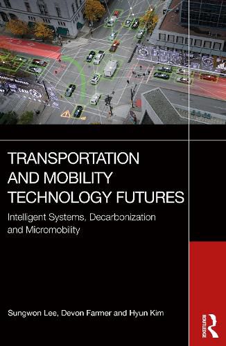 Cover image for Transportation and Mobility Technology Futures