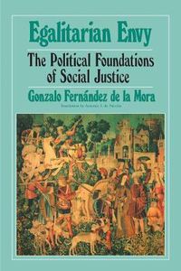 Cover image for Egalitarian Envy: The Political Foundations of Social Justice