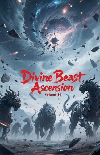 Cover image for Divine Beast Ascension, Volume 10