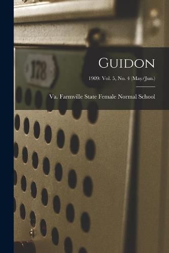 Cover image for Guidon; 1909: Vol. 5, No. 4 (May/Jun.)