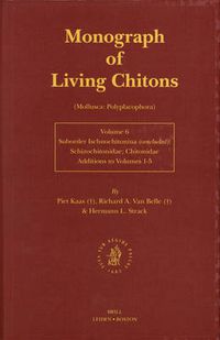 Cover image for Monograph of Living Chitons (Mollusca: Polyplacophora), Volume 6 Family Schizochitonidae