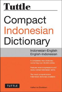 Cover image for Tuttle Compact Indonesian Dictionary: Indonesian-English English-Indonesian