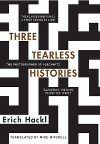 Cover image for Three Tearless Histories