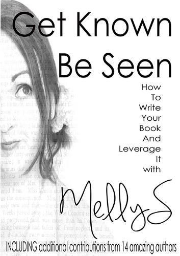 Cover image for Get Known Be Seen with Melly S