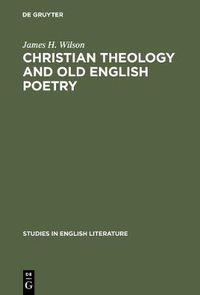 Cover image for Christian theology and old English poetry