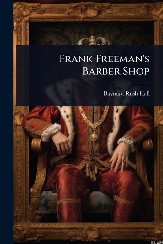 Cover image for Frank Freeman's Barber Shop