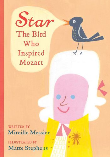 Cover image for Star: The Bird Who Inspired Mozart