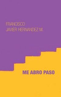 Cover image for Me abro paso