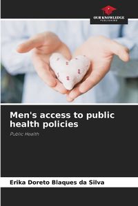 Cover image for Men's access to public health policies