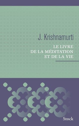 Cover image for Le Livre de la Meditation Et de la Vie