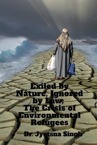 Cover image for Exiled by Nature, Ignored by Law