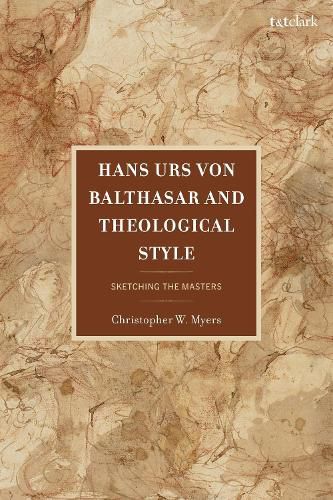 Cover image for Hans Urs von Balthasar and Theological Style
