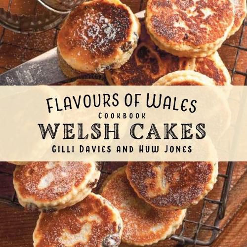 Cover image for The Welsh Cake Cookbook