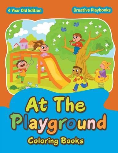 Cover image for At the Playground Coloring Books 4 Year Old Edition