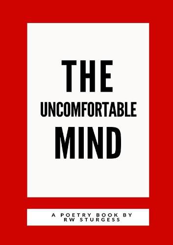 Cover image for The Uncomfortable Mind (Second Edition)