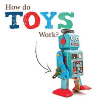 Cover image for How Do Toys Work?