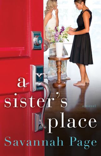 Cover image for A Sister's Place: A Novel
