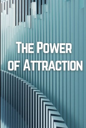 The Power of Attraction