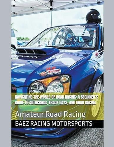 Cover image for Navigating the World of Road Racing