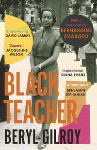 Cover image for Black Teacher: 'An unsung heroine of Black British Literature' (Bernardine Evaristo)