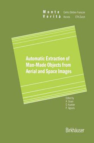 Cover image for Automatic Extraction of Man-Made Objects from Aerial Space Images