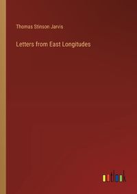 Cover image for Letters from East Longitudes