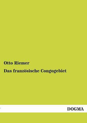 Cover image for Das franzoesische Congogebiet