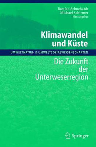 Cover image for Klimawandel Und Kuste: Die Zukunft Der Unterweserregion