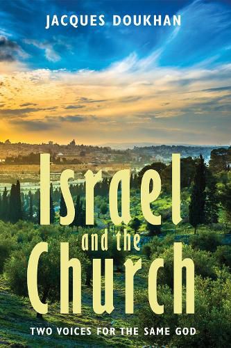 Cover image for Israel and the Church: Two Voices for the Same God