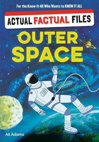 Cover image for Actual Factual Files: Outer Space