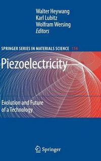 Cover image for Piezoelectricity: Evolution and Future of a Technology