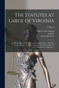 Cover image for The Statutes at Large of Virginia