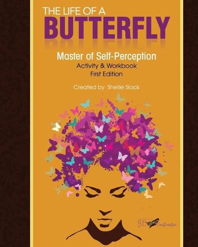 Cover image for The Life of a Butterfly: Master of Self-Perception Activity & Workbook