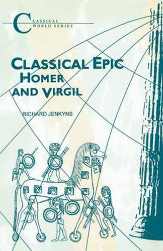 Cover image for Classical Epic: Homer and Virgil