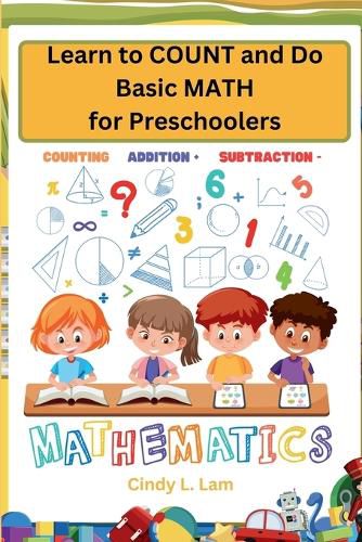 Cover image for Learn to COUNT and Do Basic MATH for Preschoolers