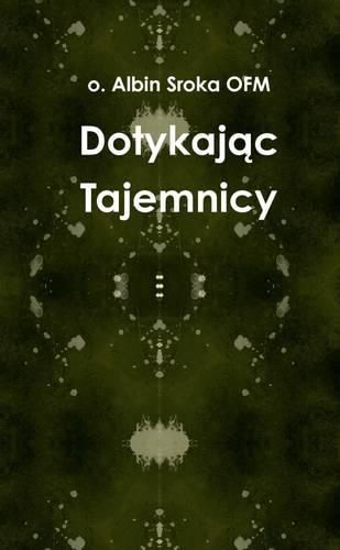 Cover image for Dotykajac Tajemnicy