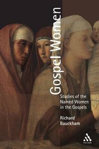 Cover image for Gospel Women: Studies Of The Named Women In The Gospels