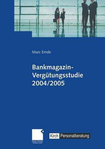 Cover image for Bankmagazin-Vergutungsstudie 2004/2005