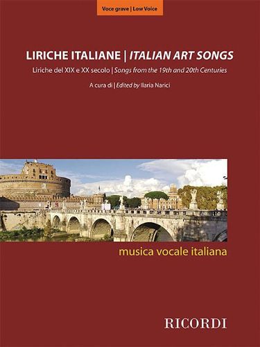 Cover image for Italian Art Songs Medium/Low Voice: 48 Songs from the 19th and 20th Centuries - Edited by Ilaria Narici