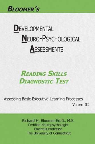 Cover image for Bloomer's Developmental Neuropsychological Assessments(DNA) Volume III: Reading Skills Diagnostic Test