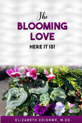 Cover image for The Blooming Love - Here It Is!