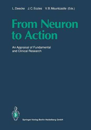 Cover image for From Neuron to Action: An Appraisal of Fundamental and Clinical Research