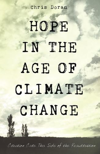 Cover image for Hope in the Age of Climate Change
