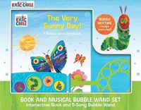 Cover image for Eric Carl Bubble Wand Songbook Very Sunny Day Sound Book Set