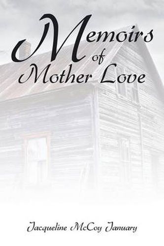 Cover image for Memoirs of Mother Love