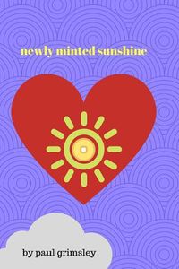 Cover image for Newly Minted Sunshine