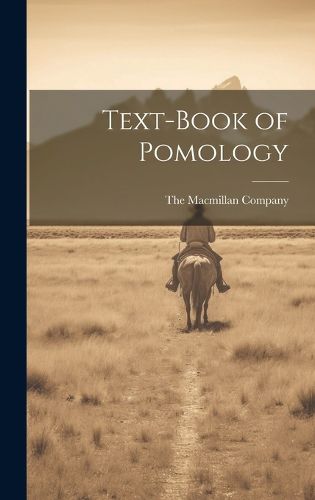 Cover image for Text-Book of Pomology