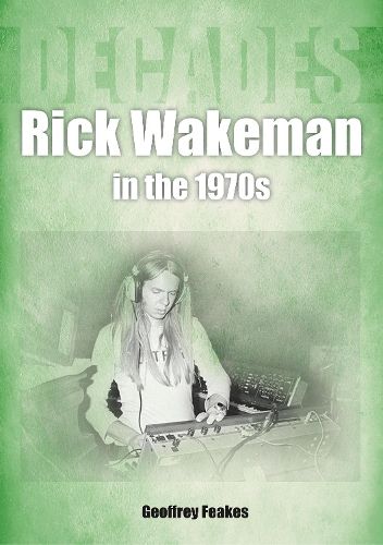 Cover image for Rick Wakeman in the 1970s