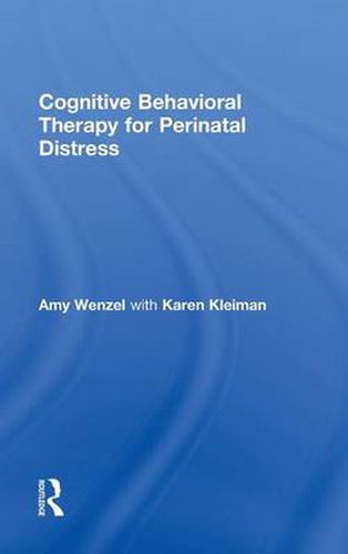 Cover image for Cognitive Behavioral Therapy for Perinatal Distress