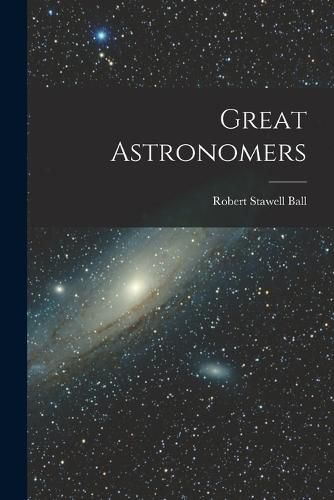 Cover image for Great Astronomers